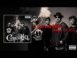 Cypress Hill – Battle Of 2021